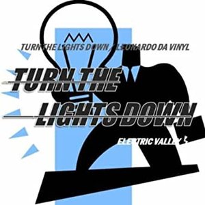 Turn The Lights Down