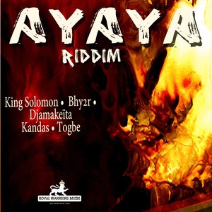 Ayaya Riddim