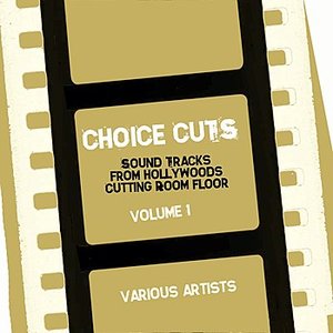 Choice Cuts, Vol. 1