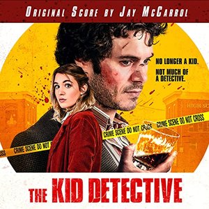 The Kid Detective (Original Score)