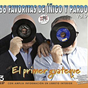66 Favoritas de Íñigo y Pardo, Vol. 9. El Primer Guateque