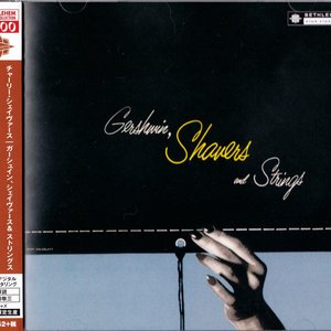 Gershwin, Shavers And Strings