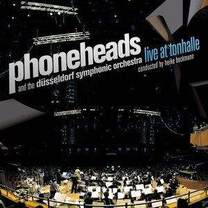 Zdjęcia dla 'Phoneheads & The Düsseldorf Symphonic Orchestra'