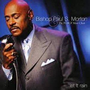 Bishop Paul Morton - Let It Rain