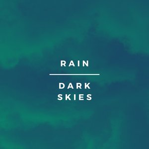 Rain: Dark Skies