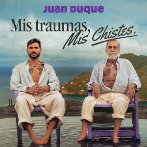 Mis Traumas, Mis Chistes [Explicit]