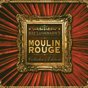 Moulin Rouge I & II [Soundtrack (International Version)]