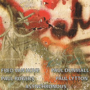 Paul Dunmall/Paul Rogers/Paul Lytton/Fred van Hove 的头像