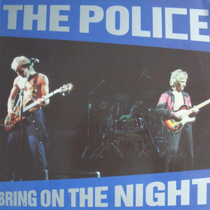 The Police - Bring On The Night - Paris 