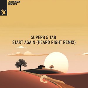 Start Again (Heard Right Remix)