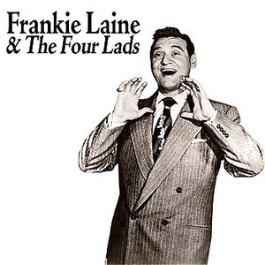 Frankie Laine And The Four Lads