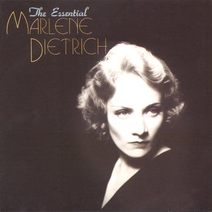 Image for 'The Essential Marlene Dietrich'