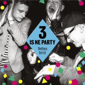 Image for '3 is ne Party (V.I.P. Edition)'