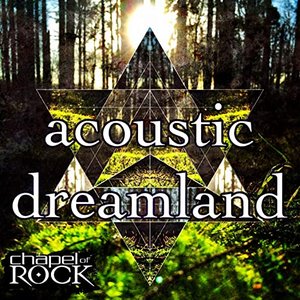 Acoustic Dreamland