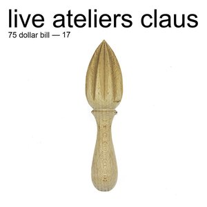 live ateliers claus