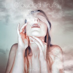 Clouded Truth