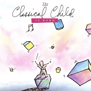 Classical Child IS BORN, The