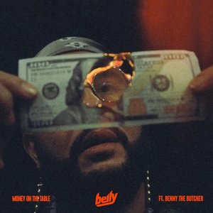 Money On The Table (ft. Benny The Butcher)