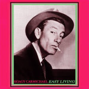 Easy Living - Jazzin' with Hoagy