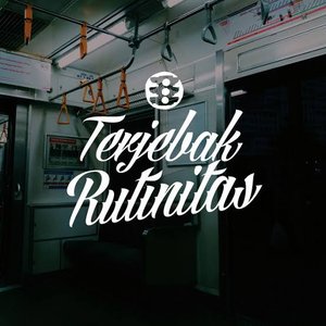 Terjebak Rutinitas - Single