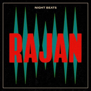 Night Beats - Rajan - Zortam Music