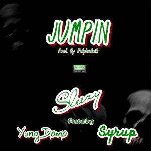 Imagem de 'Jumpin (feat. Syrup & Yung Domo) [Radio Edit] - Single'