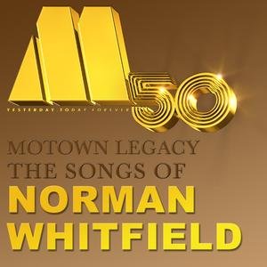 Motown Legacy: The songs of Norman Whitfield (International Version)