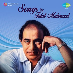 Best of Talat Mahmood: His Evergreen Bollywood Hit Hindi Film Songs & Ghazals, Vol. 2