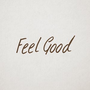 Feel Good