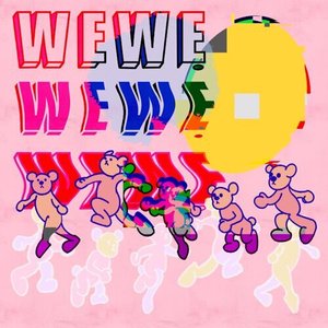 WEWE