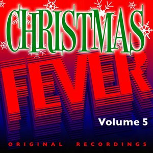 Christmas Fever, Vol. 5