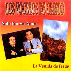 Solo para Su Amor & La Venida de Jesus