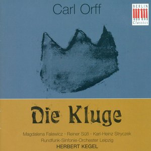 Orff, C.: Kluge (Die) [Opera]