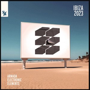 Armada Electronic Elements - Ibiza 2023