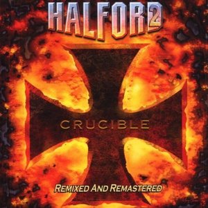 Crucible - Remixed And Remastered