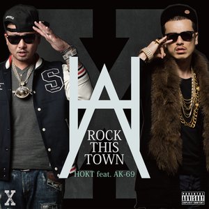 Rock This Town (feat. AK-69)