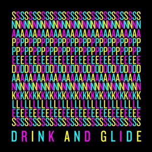 Drink and Glide