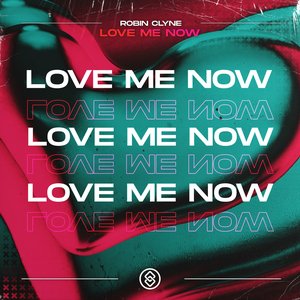 Love Me Now