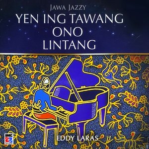 Jawa Jazzy (Yen Ing Tawang Ono Lintang)