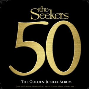 The Seekers: 25 Year Reunion Celebration Live In Concert