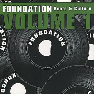 Foundation - Roots & Culture, Vol. 1