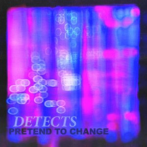 Pretend To Change