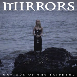 Envious of the Faithful