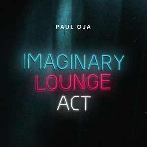 Imaginary Lounge Act