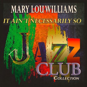 It Ain't Necessarily So (Jazz Club Collection)