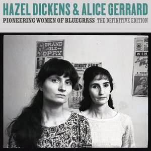 Pioneering Women Of Bluegrass (The Definitive Edition)