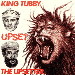 Upset the Upsetter