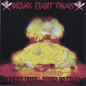 fuck you... this is war