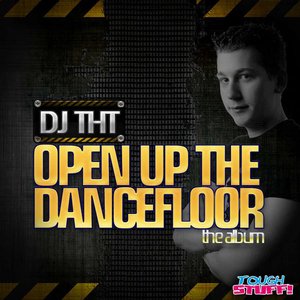 Open Up the Dancefloor (The Album)