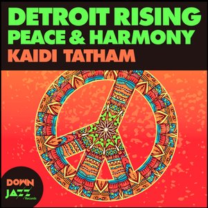 Peace & Harmony (Kaidi Tatham Remix)